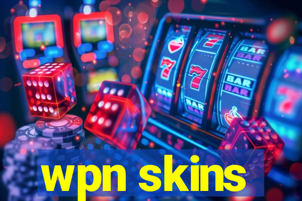 wpn skins